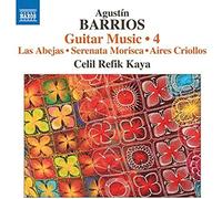 Barrios: Guitar Music Vol 4
