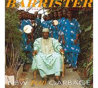 Barrister, Sikiru Ayinde - New Fuji Garbage