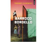 Barroco bordello - Thierry Clermont - Points - Poche - Roman