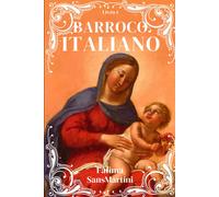 Barroco Italiano: Arte, História E A Cultura Visual. Livro 1 (Barroco: Arte, História E A Cultura Visual)