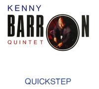 Barron, Kenny -Quintet- - Quickstep