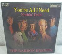 Barron Knights, The - You're All I Need - Barron Knights, The 7" 45