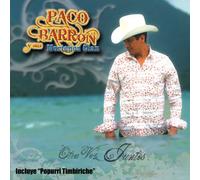 Barron, Paco Y Sus Nortenos Clan - Otra Vez Juntos