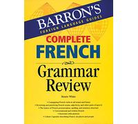 Barron's Complete French Grammar Review