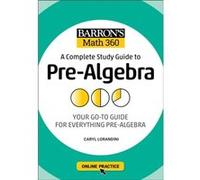 Barrons Math 360 A Complete Study Guide to PreAlgebra with Online Practice by Caryl Lorandini Caryl Lorandini (Auteur)