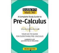 Barrons Math 360 A Complete Study Guide to PreCalculus with Online Practice by PawlowskiPolanish & Christina & M.S. PawlowskiPolanish Christina M.S. (Auteur)