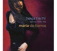 Barros, Maria de - Danca Ma Mi/Dance With Me