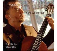 Barrueco, Manuel - Concierto Barroco