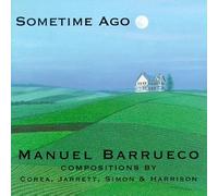Barrueco, Manuel - Sometime Ago