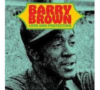 Brown, Barry - Love and Protection [Import]