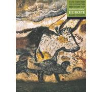 Barry Cunliffe – The Oxford Illustrated History of Prehistoric Europe