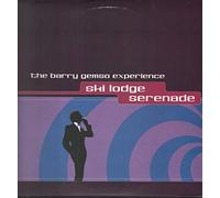 Barry Gemso Experience - Ski Lodge Serenade [Import]
