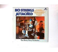 Barry Gray Orchestra - No Strings Attached 10 Inch (10" Vinyl) UK Prt 1985