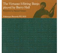 Barry Hall - Virtuoso Five-String Banjo