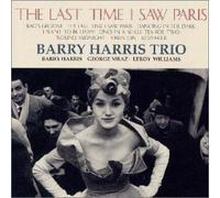 Barry Harris - Last Time I Saw Paris [Import]
