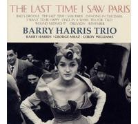 Barry Harris Trio - Last Time I Saw Paris [Paper-S [Import]