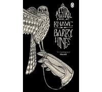 Barry Hines A Kestrel for a Knave (Poche) Penguin Essentials