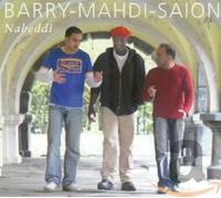 Barry-Mahdi-Saion - Naheddi