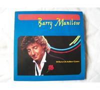 Barry Manilow - BARRY MANILOW When October Goes UK 7" 45