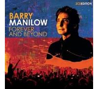 Manilow, Barry - Forever and Beyond [Import]