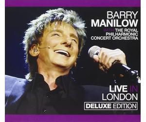 Barry Manilow - Live In London With The Royal Philharmonic (Deluxe Edition) [CD + DVD]