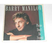 BARRY MANILOW - PLEASE DON'T BE SCARED 7 INCH (7" VINYL 45) UK ARISTA 1989
