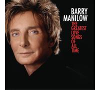 Barry Manilow – The Greatest Love Songs of All Time – CD – Import