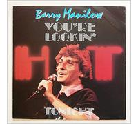 Barry Manilow - You're lookin' hot tonight (1983) / Vinyl Maxi Single [Vinyl 12'']