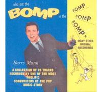BARRY MANN - WHO PUT THE BOMP IN THE BOMP, BOMP, BOMP (UK Import)