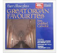 Barry Rose - Great Organ Favourites From Guildford Cathedral [LP]