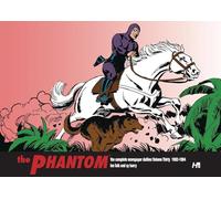 Barry, Sy - The Phantom the Complete Dailies Volume 30: 1982-1984: The Phantom the Complete Dailies