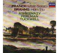 Barry Tuckwell – Franck: Sonate pour Violon et Piano / Brahms: Trio pour Violon, Cor et Piano