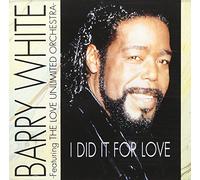 Barry White - Did It for Love