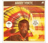 Barry White - IS THIS WHATCHA WONT ?