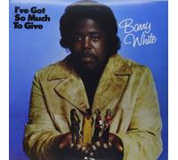 Barry White - I'Ve Got So Much To Give