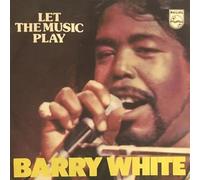 BARRY WHITE - LET THE MUSIC PLAY - 7 inch vinyl / 45