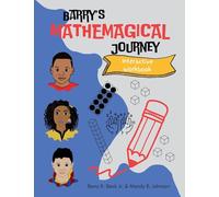 Barry's Mathemagical Journey Interactive Workbook