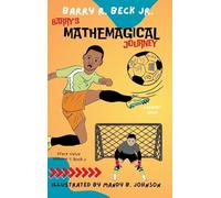 Barry's Mathemagical Journey: Place Value (Volume 1, Book 2)