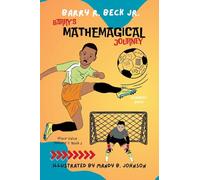 Barry's Mathemagical Journey: Place Value (Volume 1, Book 2)
