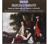 Barsanti Francesco : Sonates pour Flûte, Clavecin & Cello