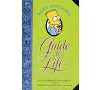 Bart Simpson's Guide to Life Groening, Matt (Auteur)