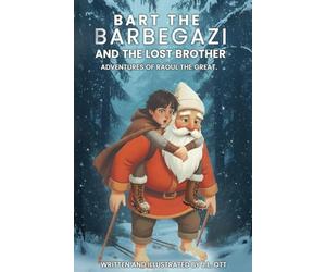 Bart the Barbegazi and the Lost Brother