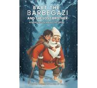 Bart the Barbegazi and the Lost Brother - Jennifer Ott - Raoul the Great - ebook (ePub) - Livre
