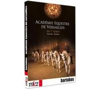 Académie équestre de Versailles en 7 temps – DVD – TelForceOne