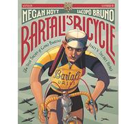 Bartalis Bicycle The True Story of Gino Bartali Italys Secret Hero by Megan Hoyt Megan Hoyt (Auteur)