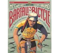 Bartali's Bicycle: The True Story of Gino Bartali, Italy's Secret Hero