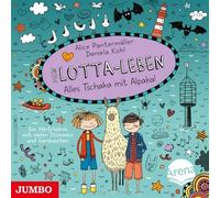 Kultscher & Bartel – Mein Lotta-Leben. Alles Tschaka mit Alpaka (2) – CD