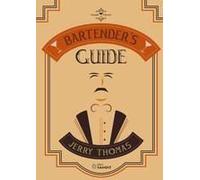 Bartender's Guide Di Jerry Thomas