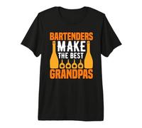 Bartenders Make The Best Grandpas Funny Bartending Alcoholic T-Shirt Haut de Gamme