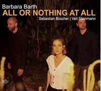 Barth,Barbara - Or Nothing at All [Import]